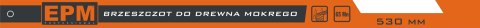 EPM BRZESZCZOT DO PIŁY KABŁĄKOWEJ DREWNO MOKRE 530MM