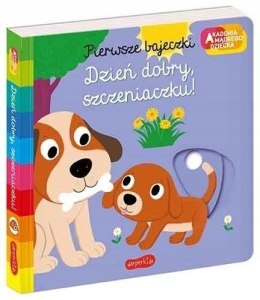 Akademia...Pierwsze baj...Dzień dobry,szczeniaczku HARPER