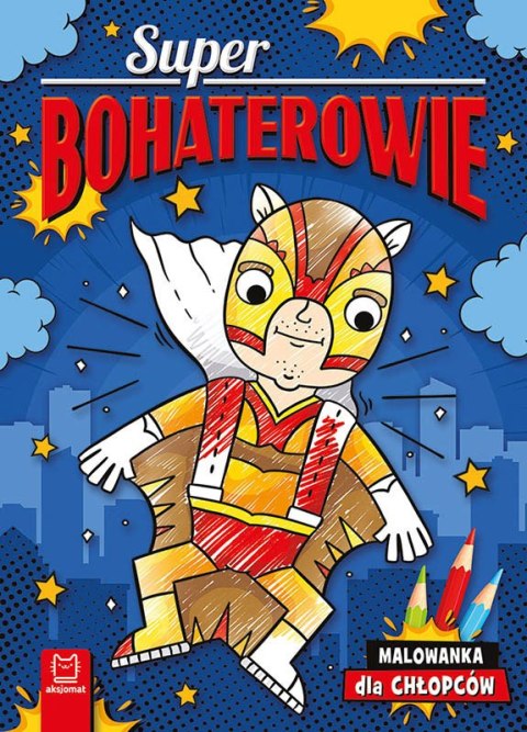 Superbohaterowie Malowanka dla chłopców 36531 AKSJOMATSTRONY: